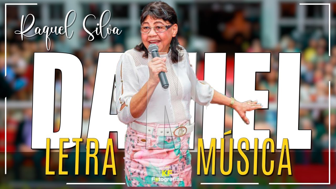 YouTube에서 FALA DANIEL - RAQUEL SILVA - MÚSICA COMPLETA COM LETRA !!! DANIEL 보기 YouTube에서 FALA DANIEL - RAQUEL SILVA - MÚSICA COMPLETA COM LETRA !!! DANIEL 보기