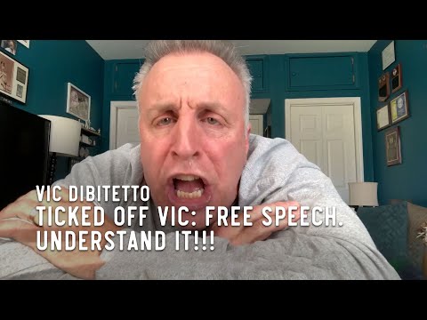 Ticked Off Vic: Free speech. Understand it!!!