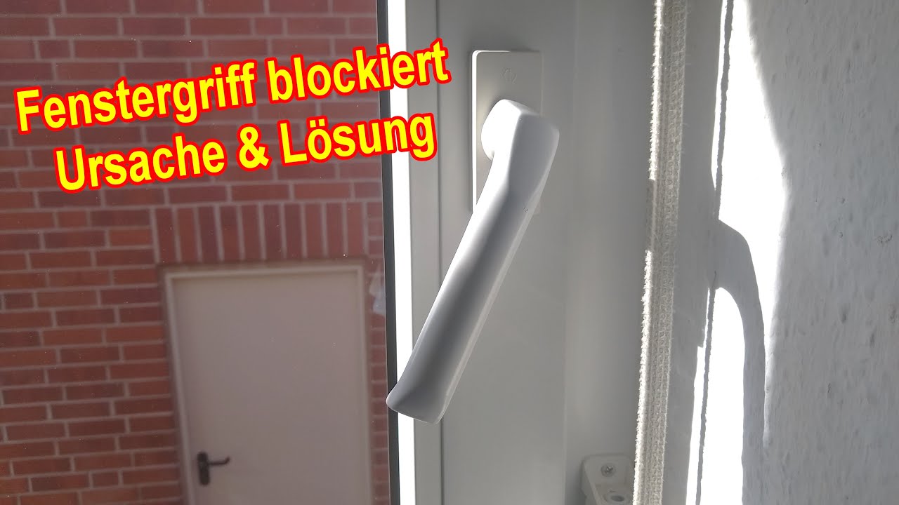 Weißes Fenster Unten Rechts Lässt Sich Nicht Schließen Fenstergriff blockiert / Griff schließt nicht richtig - Fenster lässt