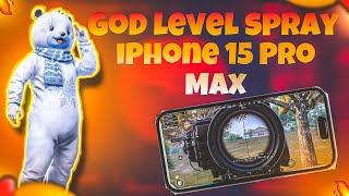GOD LEVEL SPRAY IPHONE 15 PRO MAX ! BGMI #firojgaming