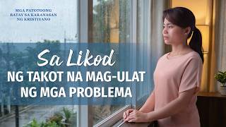 Tagalog Testimony Videos, Ep. 866: Sa Likod ng Takot na Mag-ulat ng mga Problema