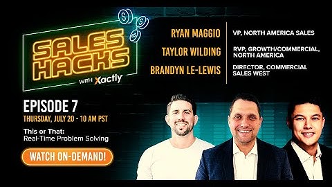 This or That: Real-Time Problem Solving |Sales Hacks with Xactly
