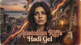Hadi Gel | 70'ler Esintili Unutulmaz Türk Psychedelic Rock Şaheseri - Nostalji Dolu Bir Aşk Feryadı