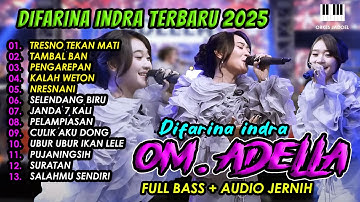 TRESNO TEKAN MATI - Difarina indra - TAMBAL BAN - OM ADELLA TERBARU 2025 #omadella