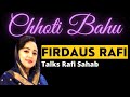Chhoti Bahu Firdaus Shahid Rafi(Daughter in law of Rafi Sahab)