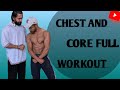 Chest and core full workout  fitness chestworkout coreworkout core freeworkouts