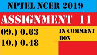 NPTEL NCER Assignment 11 2019 | ncer assignment 11 100% correct