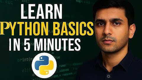 Learn Python Basics in 5 Minutes