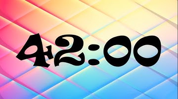 42 Minute Timer | 2520 Second Timer | 42 Minute Countdown with Music