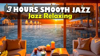 Jazz Relaxing – 3 Hours Smooth Jazz Music for Deep Relaxation#jazzcafe #relax screenshot 4