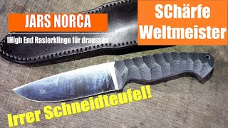 Schärfe Weltmeister I High Tech Messer I Jars Norca I unglaublich scharf I  #untermesserung