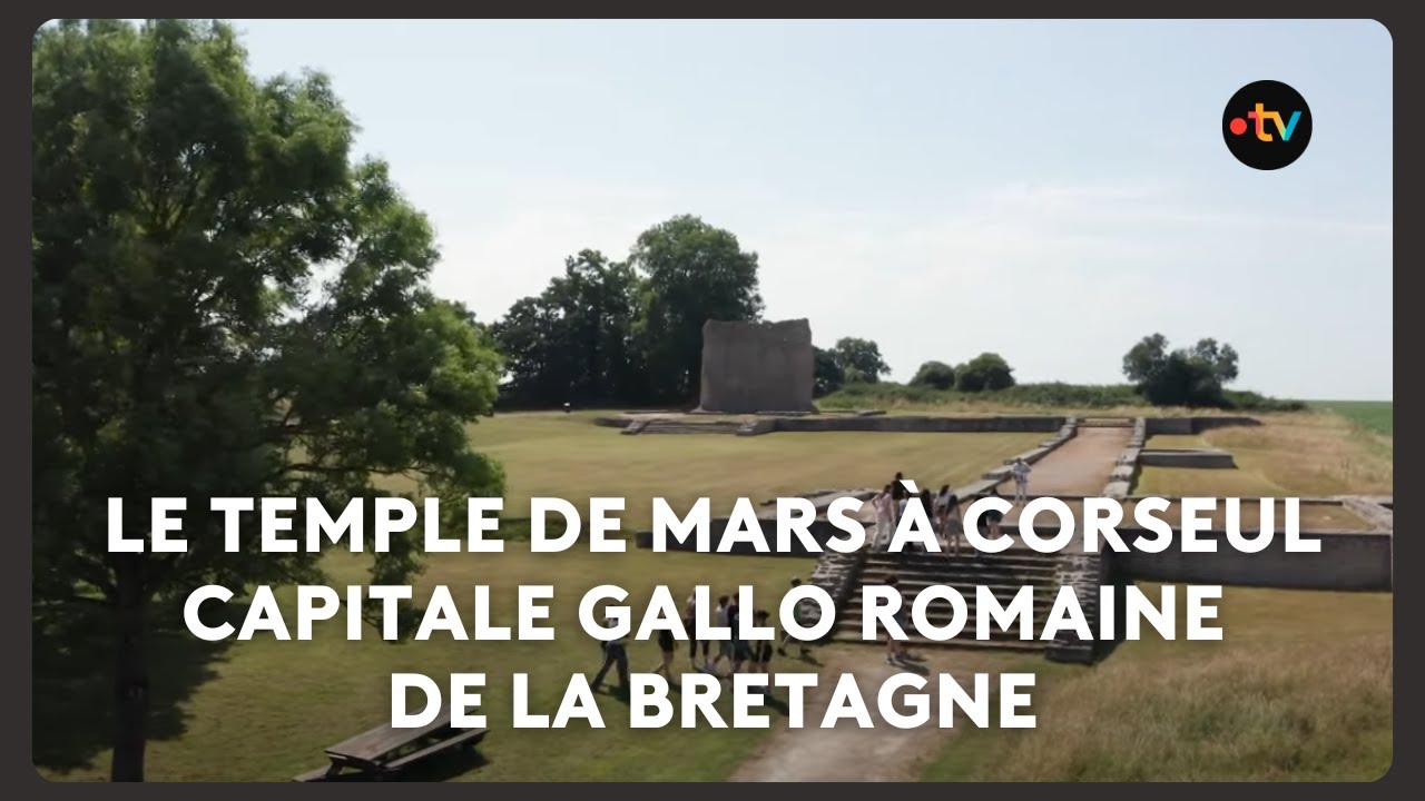 Le temple de Mars à Corseul capitale gallo romaine de la Bretagne : carte postale des Côtes d'Armor
