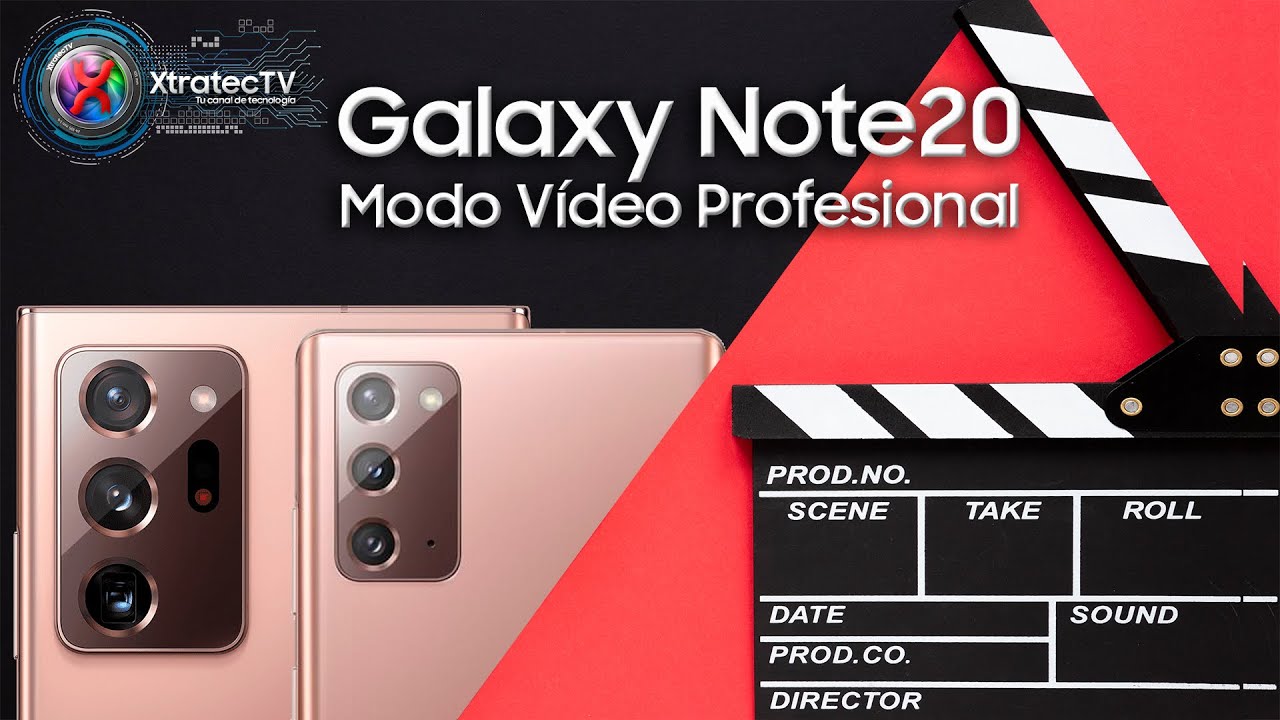 Modo Vídeo profesional en Note 20 y 20 Ultra!!!
