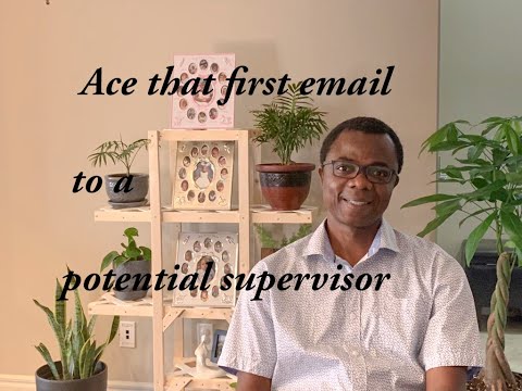 How to ace your first email to a potential academic supervisor