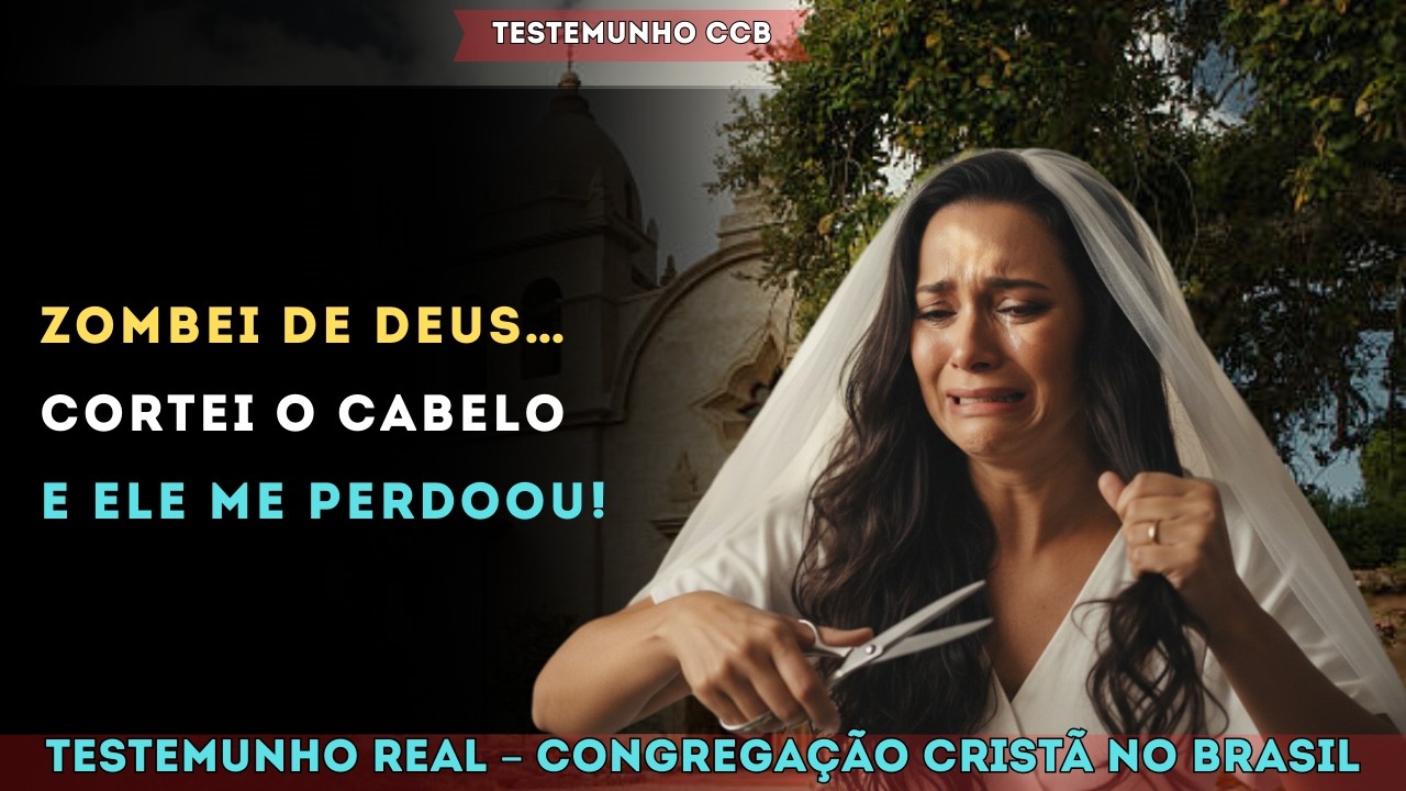 CORTEI O CABELO, ZOMBEI DE DEUS E ELE TEVE MISERICÓRDIA