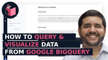 How to query and visualize data from Google BigQuery using Livebook
