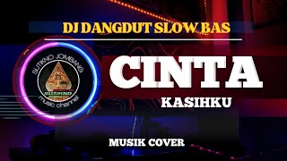 Download Lagu DJ DANGDUT SLOW BAS || CINTA KASIH KU || MUSIK COVER MP3