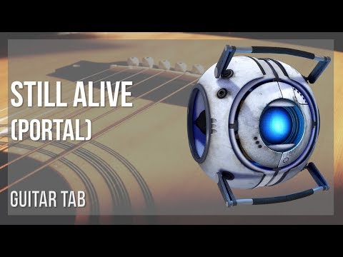Guitar Tab: How to play Still Alive (Portal) by Jonathan Coulton