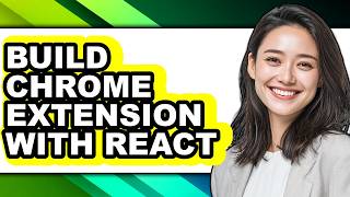 How to Build Chrome Extension with React - Step by Step Update