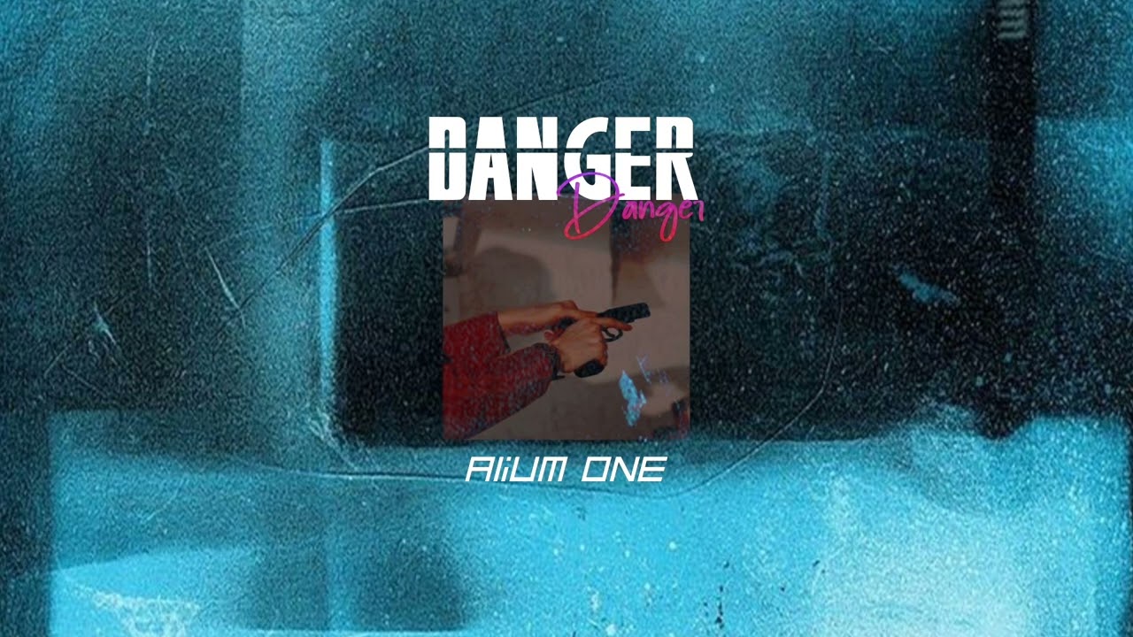Watch Danger - Alium ONE on YouTube Watch Danger - Alium ONE on YouTube