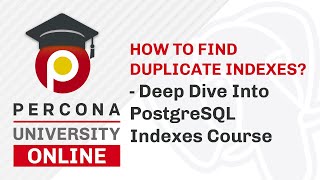Lesson #12 - How to Find Duplicate Indexes? - Deep Dive Into PostgreSQL Indexes Course