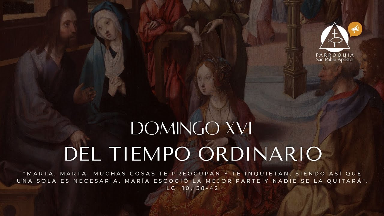 Domingo XV del Tiempo Ordinario. 13 de julio 2025. Santa Misa 11:00 a.m.