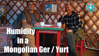 Humidity in a Mongolian Ger / Yurt