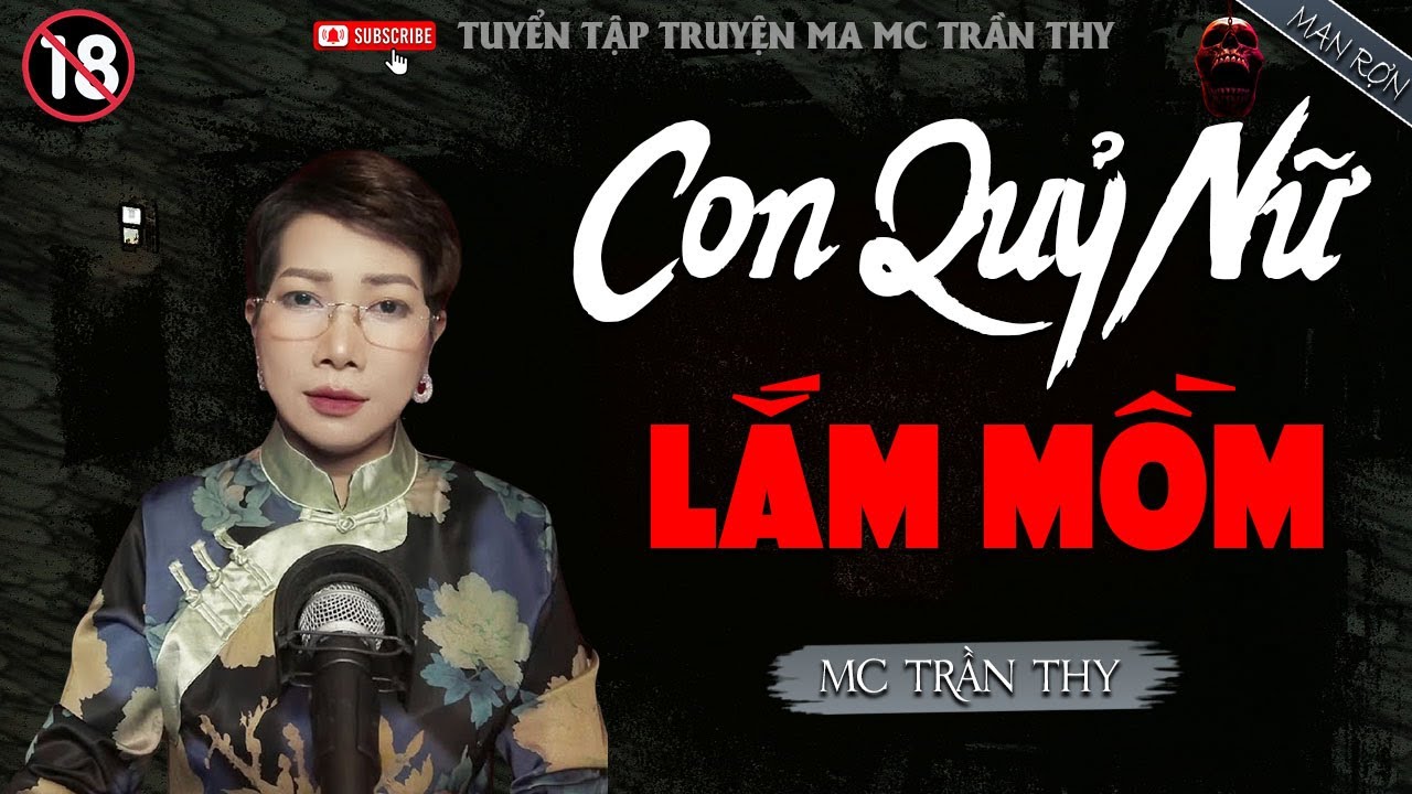 CON QUỶ NỮ LẮM MỒM -  truyện ma mới nhất 2025 | Truyện Ma tâm linh TRẦN THY kể lại...