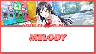 [Setsuna Yuki] MELODY -Lyrics KAN/ROM/ENG