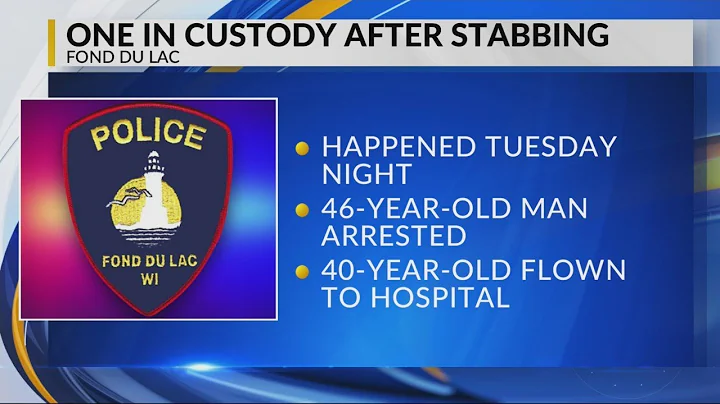 Fight in Fond du Lac turns into stabbing incident, one man arrested