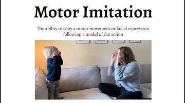 Preverbal Skill: Motor Imitation