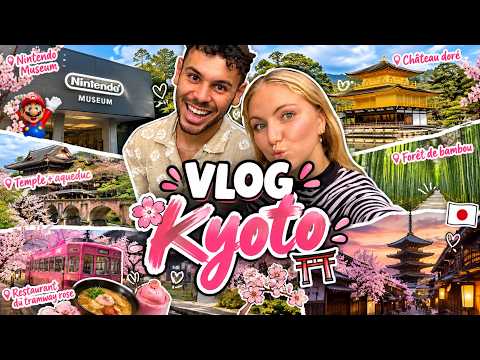 LA VILLE AU 1 000 TEMPLE 🌸 (Vlog Kyoto, Japon 🇯🇵 )