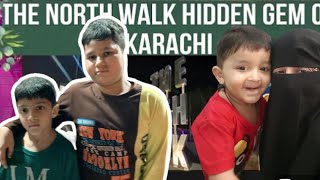 The North Walk Hidden gem of Karachi || Unique Shopping mall , Food court ,Fun Activities