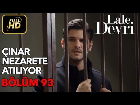 Lale Devri 93. Bölüm / Full HD (Tek Parça) - Çınar Nezarete Atılıyor
