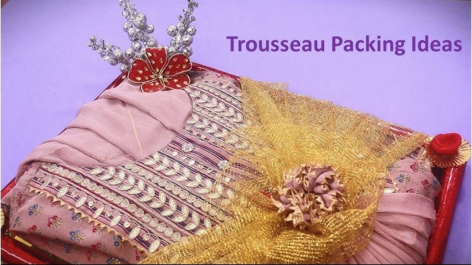 Creative gift packing ideas for wedding trousseau, How to pack Indian  Dress