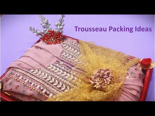 Unique Gift Wedding Trousseau Packing