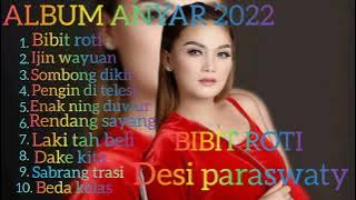 new - 2022# viral...Album anyar  I 2022 Bibit roti - desi paraswati