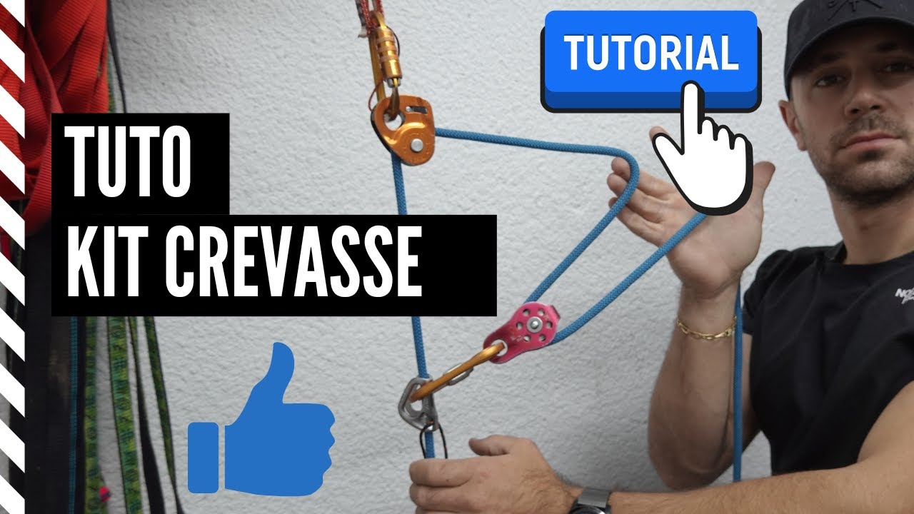 KIT CREVASSE comment l'organiser