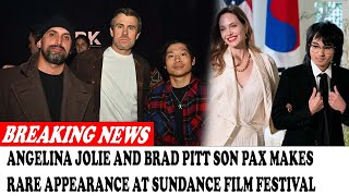 Celebrity news Angelina Jolie And Brad Pitt Son Pax Makes Rare Appearance At Sundance Film Festival