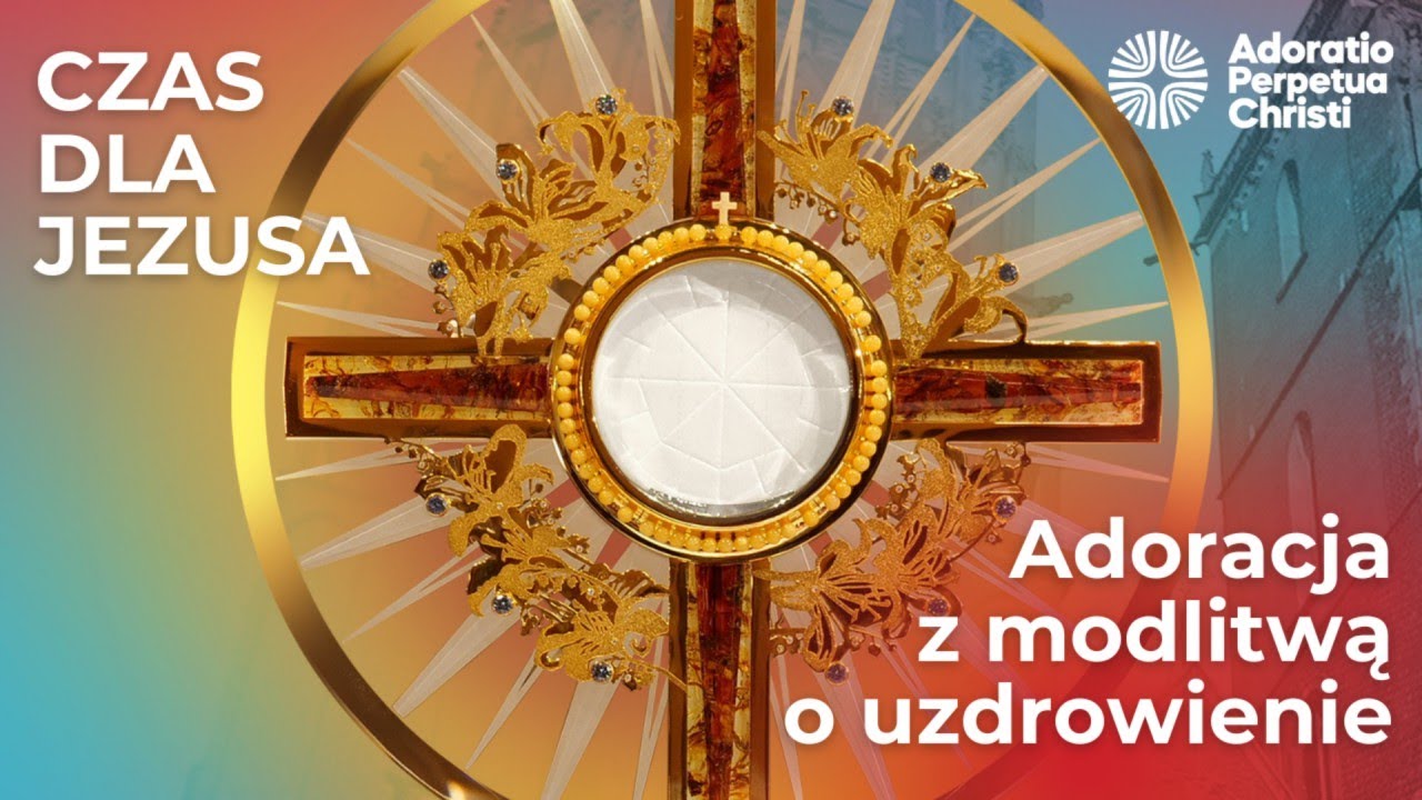 NA ŻYWO| II Kongres Wieczystej Adoracji | Adoracja Najświętszego