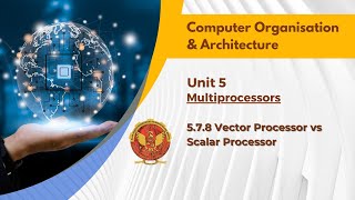 5.7.8 Vector Processor vs Scalar Processor | CS404 |