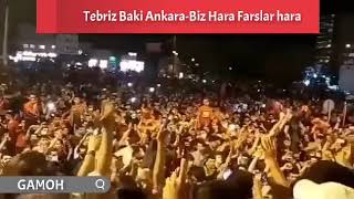 Teaktör: -Baku ,Tebriz ,Ankara-Biz hara farslar hara(biz kim farsiler kim) -Ne Mutlu Türküm diyene