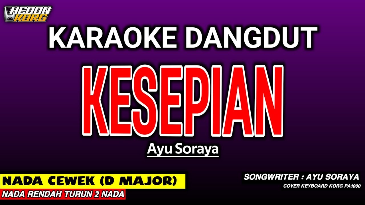 KESEPIAN - KARAOKE DANGDUT | AYU SORAYA