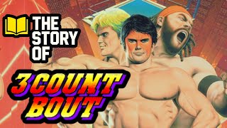 The Story of 3 Count Bout NEO GEO Arcade: A Hidden Gem!