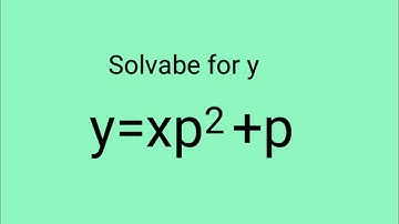 y=xp^2+p #Solvablefory L865