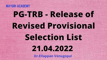 PG-TRB - Release of Revised Provisional Selection List -Mayuri Academy