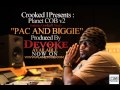 *OFFICIAL* Crooked I - Pac & Biggie (Prod. by DEVOKE) *2011*