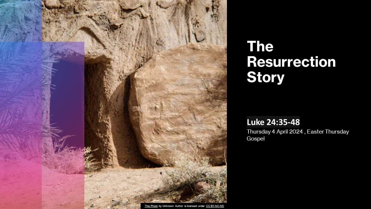 The Resurrection Story: Luke 24:35-48 - YouTube