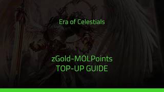 Era of Celestial: Top-up with zGold-MOLPoints screenshot 5