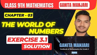 Class 9 Maths Ganita Manjari | Chapter 3 Exercise 3.1 Solutions | New NCERT | The Word of Numbers
